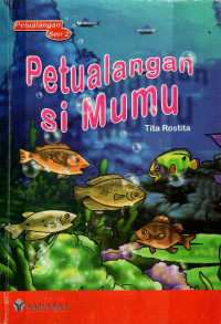 Image of Petualangan si Mumu, Petualangan Seri 2